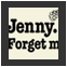 T-Shirts Jenny Dip the Rainbow : Jenny. Forget me, not.